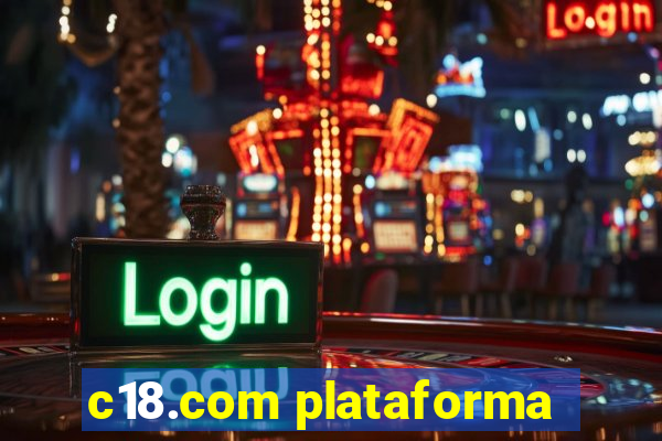 c18.com plataforma